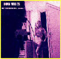 Low Vibes : Put Your Gun Down...Sweetie!! (Demo Re-Issue)